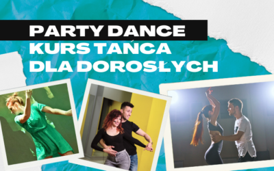 Copy of Copy of Party Dance kurs Tanca dla doroslych Instagram Post 400x250 - Aktualności