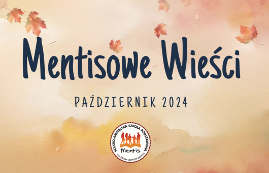 Mentisowe Wiesci 10.2024 - Mentisowe wieści